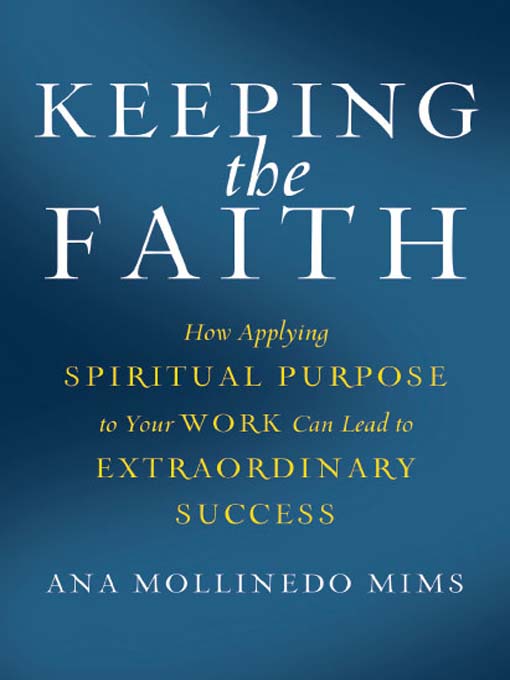 Title details for Keeping the Faith by Ana Mollinedo Mims - Available